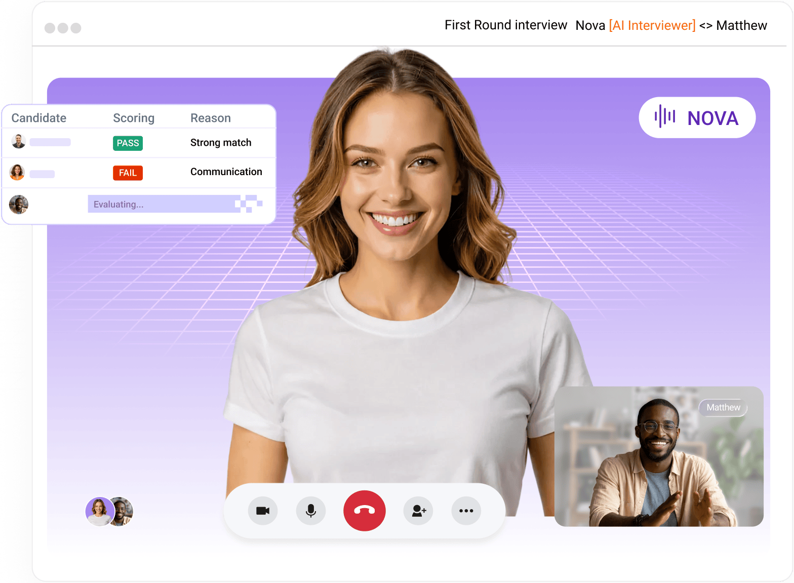 First round interview with candidate. Product demonstration of Nova, AI Interviewer